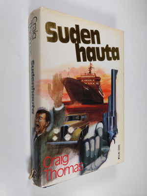 Craig Thomas : Sudenhauta : jännitysromaani