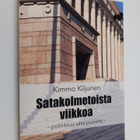 Kimmo Kiljunen : Satakolmetoista viikkoa : politiikkaa si... - pikkukuva 1