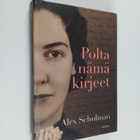Alex Schulman : Polta nämä kirjeet - pikkukuva 1