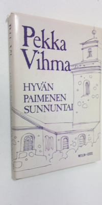 Pekka Vihma : Hyvän Paimenen sunnuntai