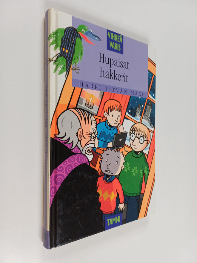 Harri Istvan Mäki : Hupaisat  hakkerit