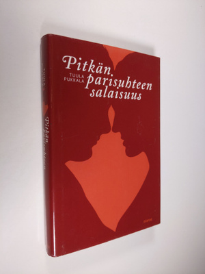 Tuula Pukkala : Pitkän parisuhteen salaisuus