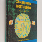 Merja Virolainen : Samanismin ja noituuden käsikirja - pikkukuva 1