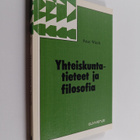 Peter Winch : Yhteiskuntatieteet ja filosofia - pikkukuva 1
