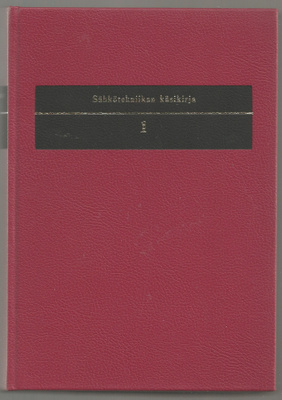 Rauno Saari (toim.): Sähkötekniikan käsikirja 1-2