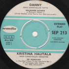(7") Kristiina Hautala, Danny, Johnny - 4 Iskelmää - pikkukuva 2