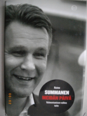 Raimo Summanen: Meidän päivä (10.11)