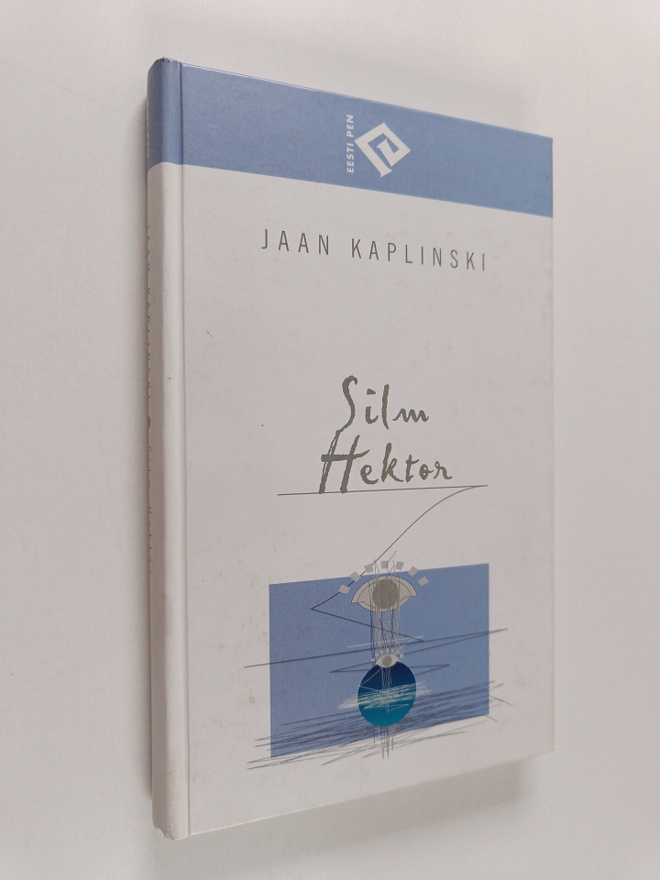 Jaan Kaplinski : Silm Hektor