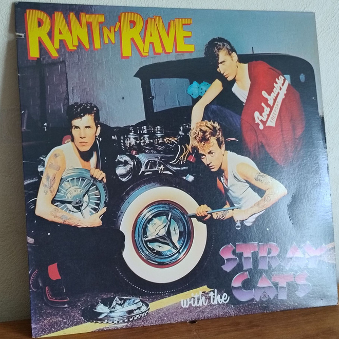Stray Cats – Rant N' Rave With The Stray Cats LP