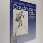 Jarkko (toim.) Laine : Gaudeamus igitur : aforismeja nuor... - pikkukuva 1