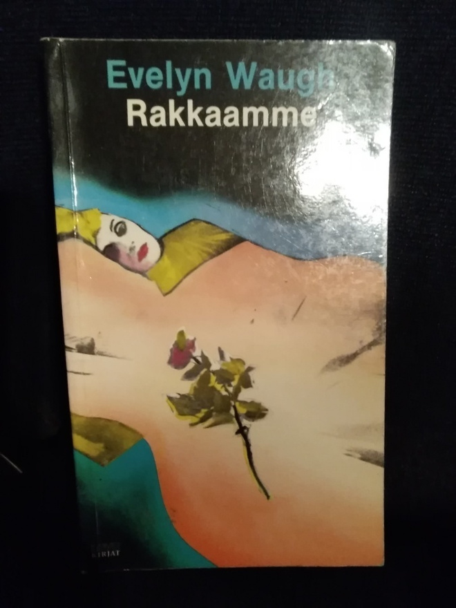 Evelyn Waugh: Rakkaamme -pokkari-
