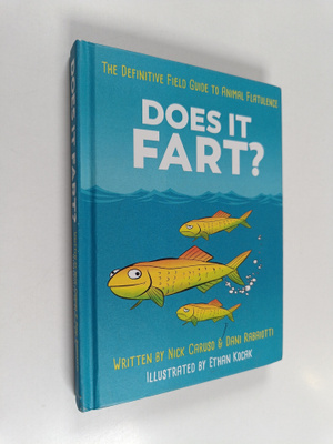 Nick Caruso ym. : Does It Fart - The Definitive Field Gui...