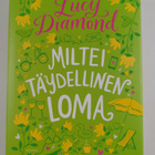 Lucy Diamond : Miltei täydellinen loma - pikkukuva 1