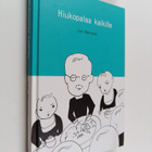 Leo Väyrynen : Hiukopalaa kaikille : valikoima pakinoita - pikkukuva 1