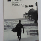 Life, like surfing is all about wave........ - pikkukuva 1