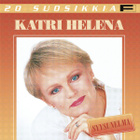 Katri Helena • 20 Suosikkia • Syysunelma CD - pikkukuva 1