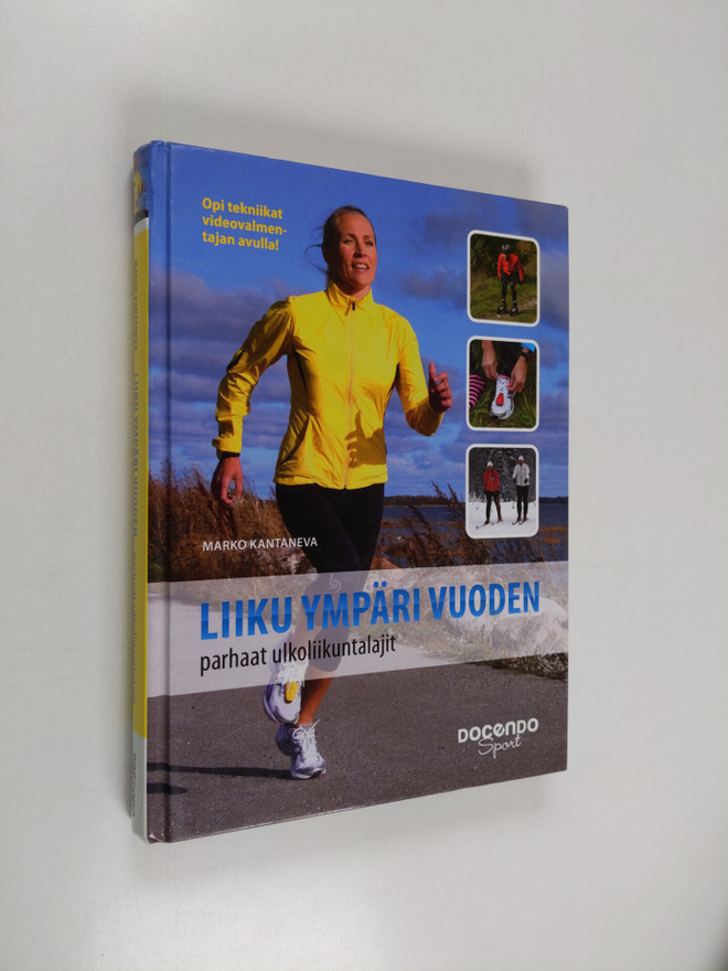 Marko Kantaneva : Liiku ympäri vuoden : parhaat ulkoliiku...
