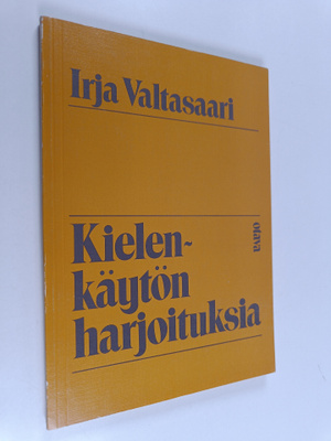 Irja Valtasaari : Kielenkäytön harjoituksia