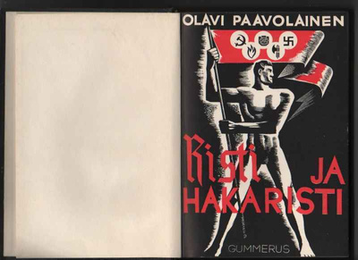 Paavolainen, Olavi: Risti ja hakaristi, Gum 1938, sid., 1.p.