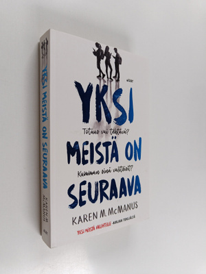 Karen M. McManus : Yksi meistä on seuraava