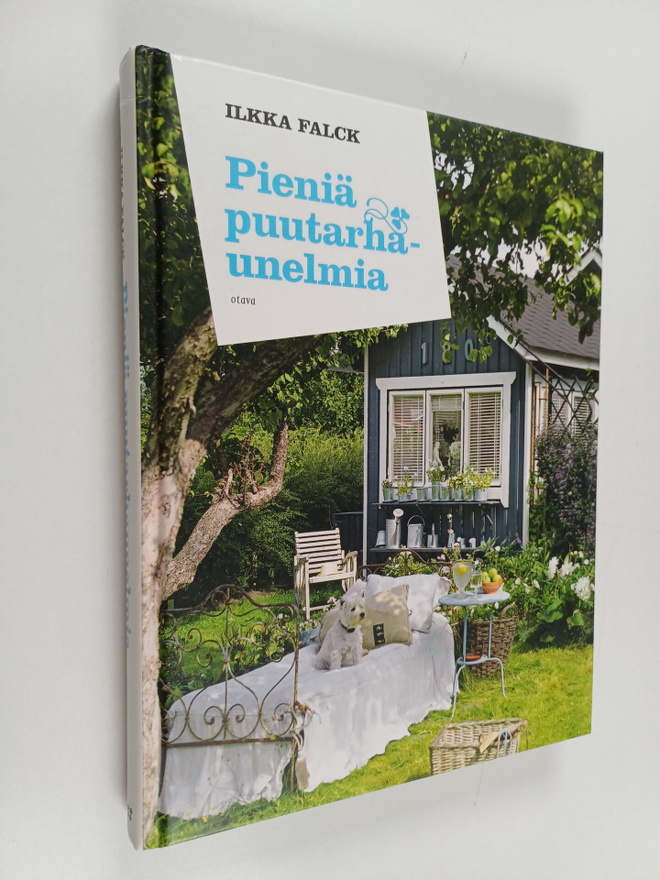 Ilkka Falck : Pieniä puutarhaunelmia