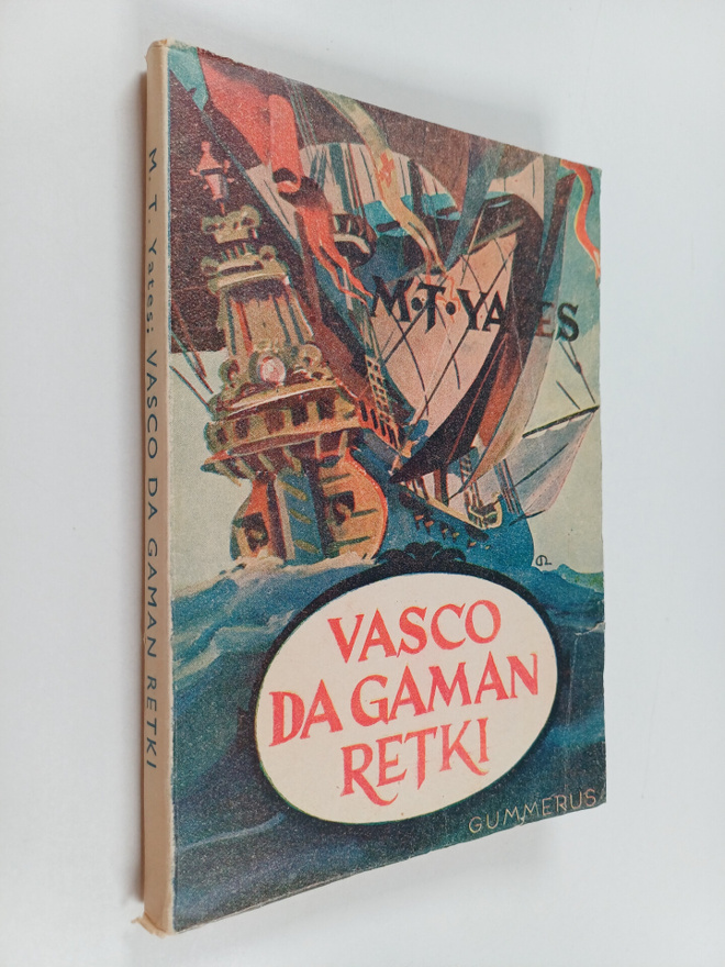 M. T. Yates : Vasco da Gaman retki
