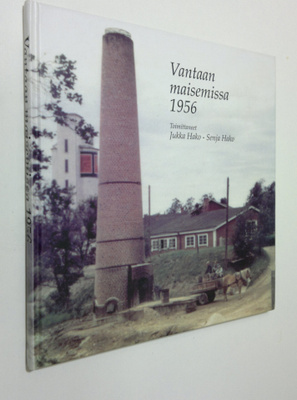 Jukka ym. (toim.) Hako : Vantaan maisemissa 1956