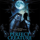 perfect creature	(6 190)	k	-FI-	DVD	suomik.			2006 - pikkukuva 2