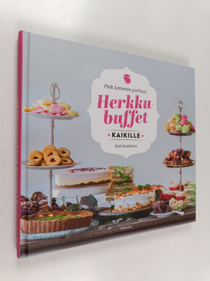 Kati Koskinen : Herkkubuffet kaikille : Pink Lemonin parhaat