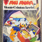 AKU ANKKA JA MONTE CRISTON KREIVI / KLASSIKKO II - pikkukuva 1