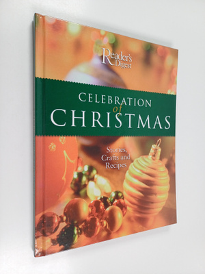 Celebration of Christmas : A Treasury of Stories, Music, ...