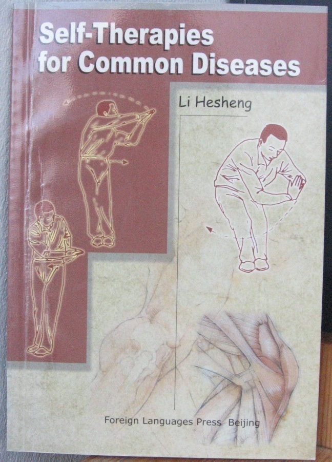 Li Hesheng: Self-Therapies for Common Diseases. 135 s.