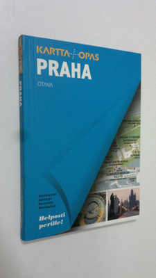 Praha : kartta + opas : nähtävyydet, ostokset, ravintolat...