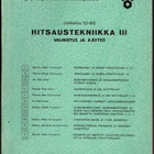 Hitsaustekniikka 3 : Valmistus ja käyttö - pikkukuva 1