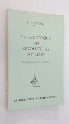 a. Volguine : La technique des revolutions solaires