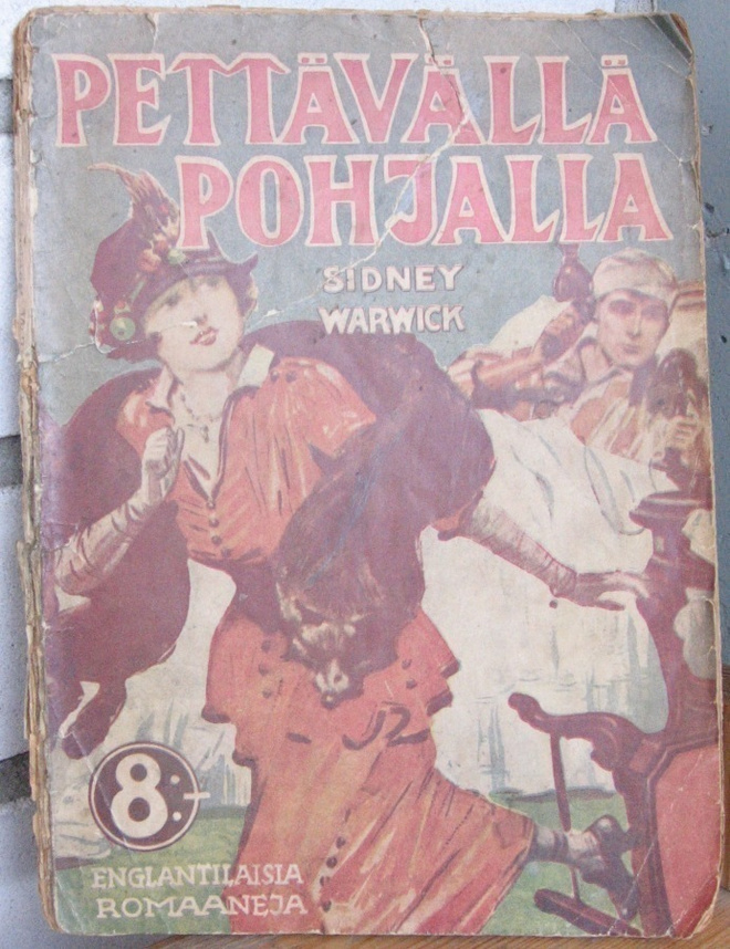 Sidney Warwick: Pettävällä pohjalla, Karisto 1923. 111 s.