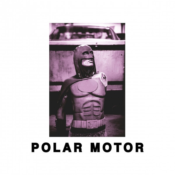 Polar Motor – Polar Motor LP SEALED