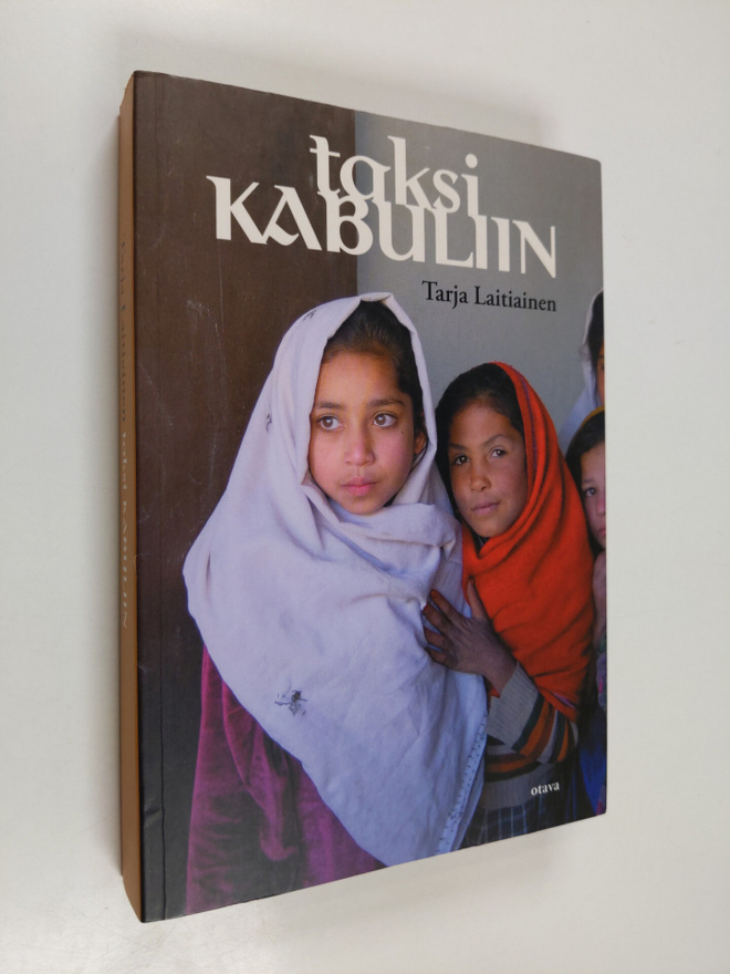 Tarja Laitiainen : Taksi Kabuliin