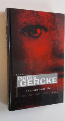 Doris Gercke : Snapsia lapsille