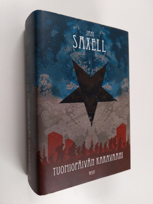 Jani Saxell : Tuomiopäivän karavaani
