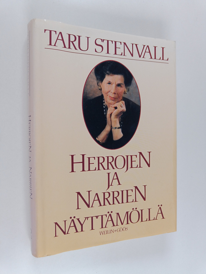 Taru Stenvall : Herrojen ja narrien näyttämöllä