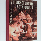 Paul White : Viidakkotohtori sotapolulla - pikkukuva 1