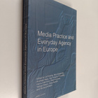Media practice and everyday agency in Europe - pikkukuva 1