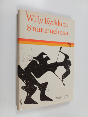 Willy Kyrklund : 8 muunnelmaa : proosaa