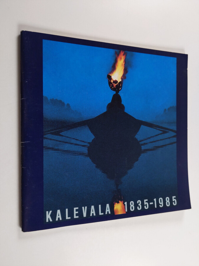 Ulla (toim.) Lipponen : Kalevala 1835-1985
