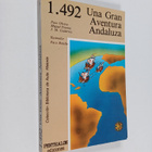 Paco Olvera : 1.492 : Una gran aventura andaluza - pikkukuva 1