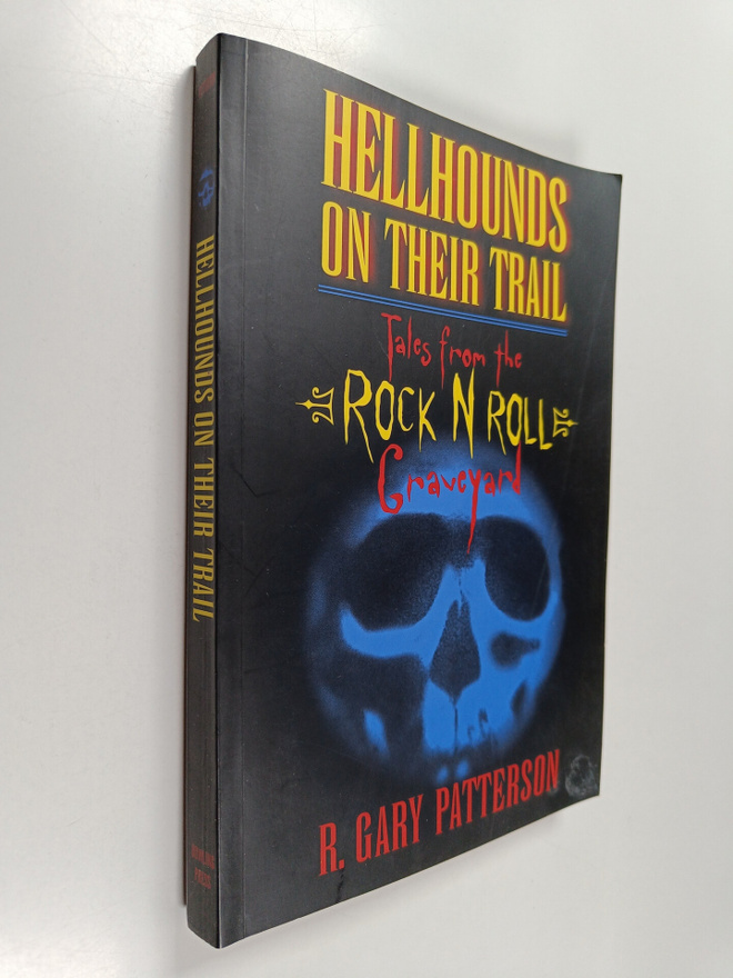Gary R. Patterson : Hellhounds on their trail - Tales fro...