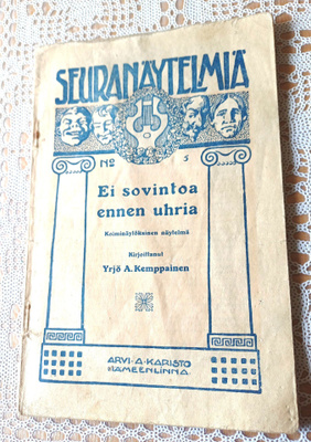 Seuranäytelmiä no 5 v. 1920 "Ei sovintoa ennen uhria"