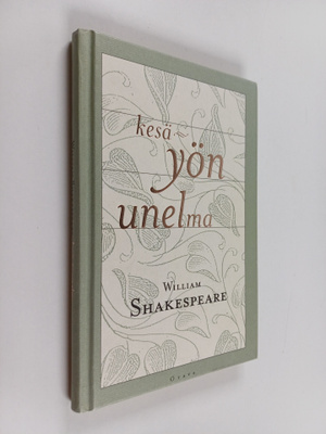 William Shakespeare : Kesäyön unelma