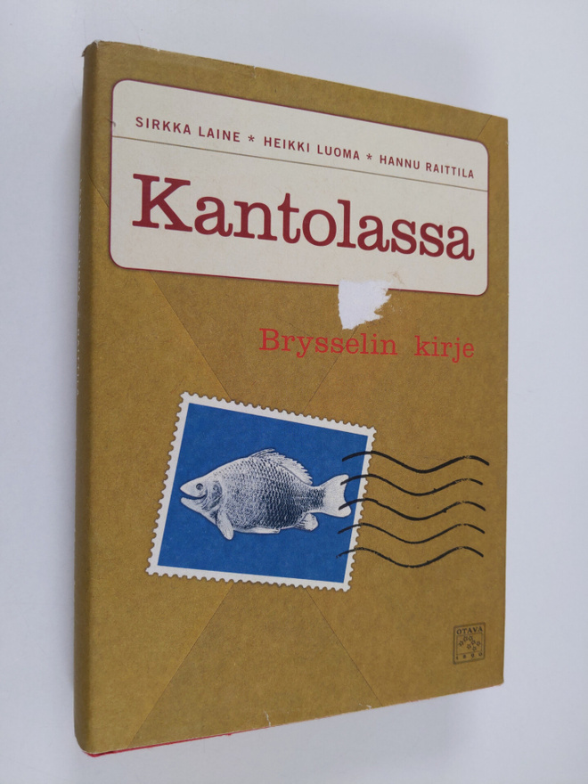 Sirkka Laine : Kantolassa Brysselin kirje